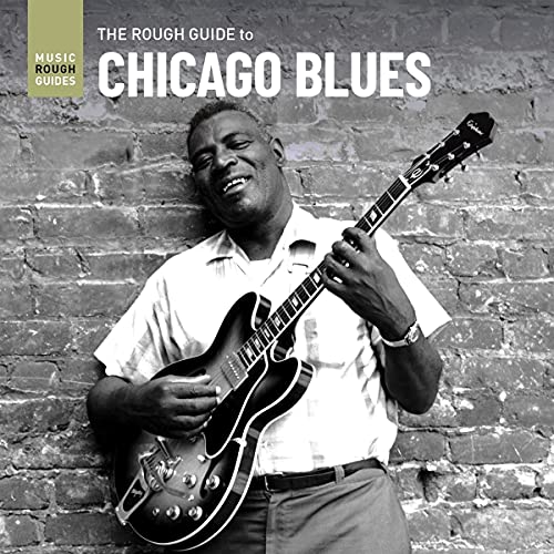 The Rough Guide To Chicago Blues von ROUGH GUIDE