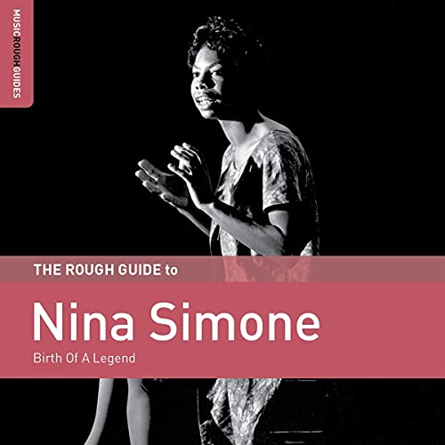 The Rough Guide To Nina Simone: Birth Of A Legend von ROUGH GUIDE