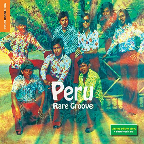 The Rough Guide To Peru Rare Groove [Vinyl LP] von ROUGH GUIDE