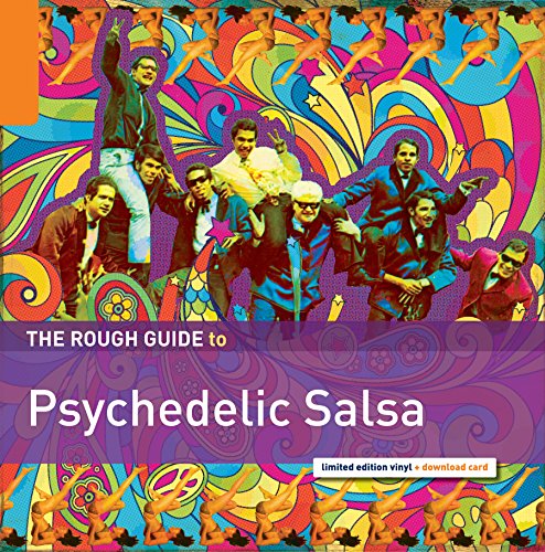 The Rough Guide To Psychedelic Salsa The Rough Guide To Psychedelic Salsa von ROUGH GUIDE