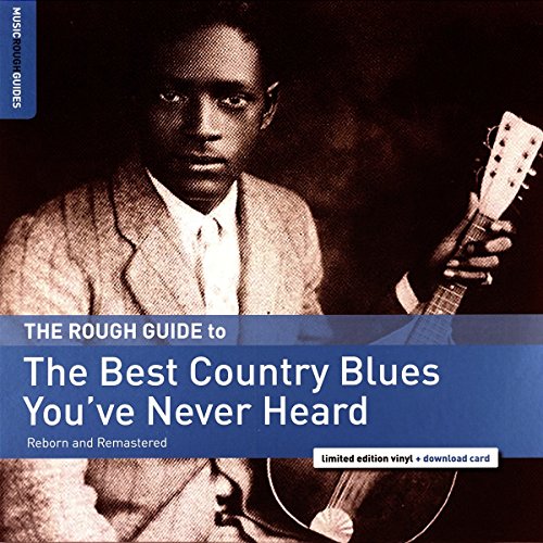 The Rough Guide To The Best Country Blues You've Never Heard [Vinyl LP] von ROUGH GUIDE