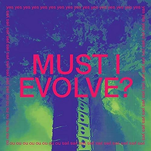 Must I Evolve von ROUGH TRADE RECORDS