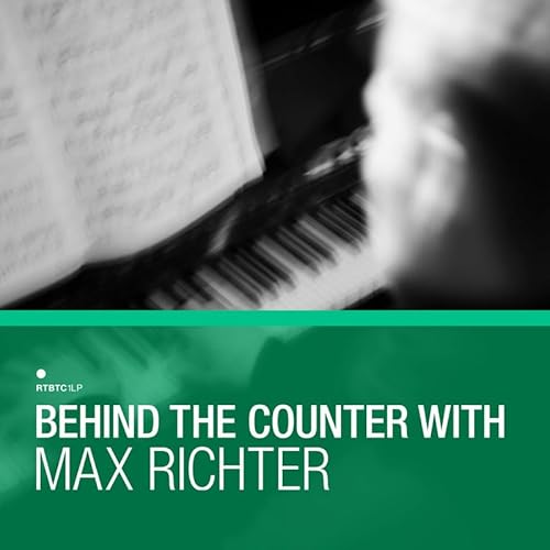 Behind The Counter With Max Richter (3LP+MP3) [Vinyl LP] von ROUGH TRADE SHOPS