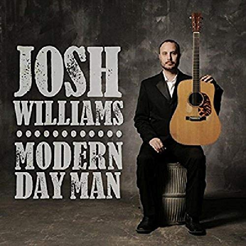 Josh Williams - Modern Day Man von ROUNDER RECORDS
