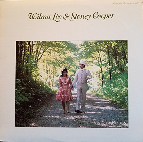 wilma lee & stoney cooper (ROUNDER 0066 LP) von ROUNDER