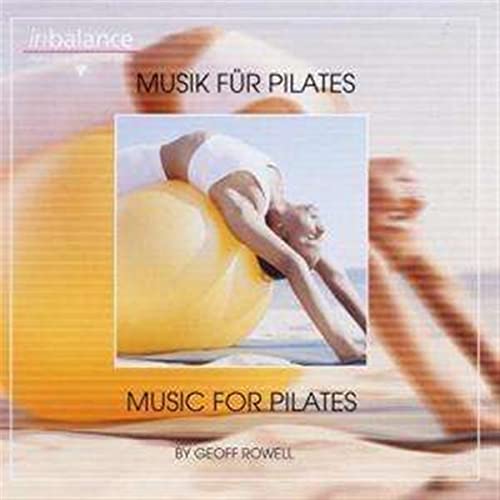 Musik für Pilates von ROWELL,GEOFF