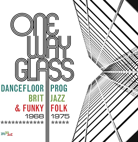 One Way Glass-Dancefloor Prog,Brit Jazz & Funky von RPM