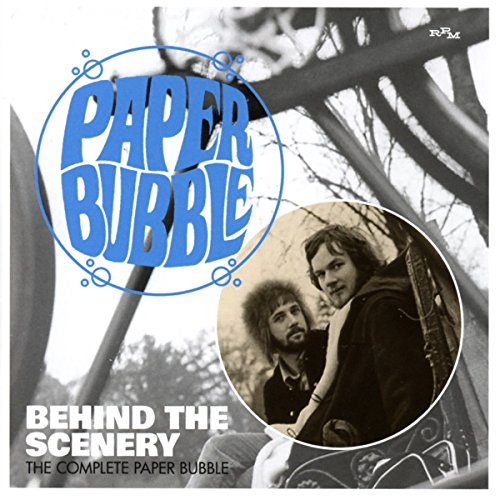 Paper Bubble - Behind The Scenery, The Complete Paper Bubble Paper Bubble von RPM