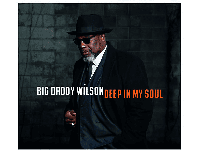 Big Daddy Wilson - Deep In My Soul (CD) von RUF RECORD