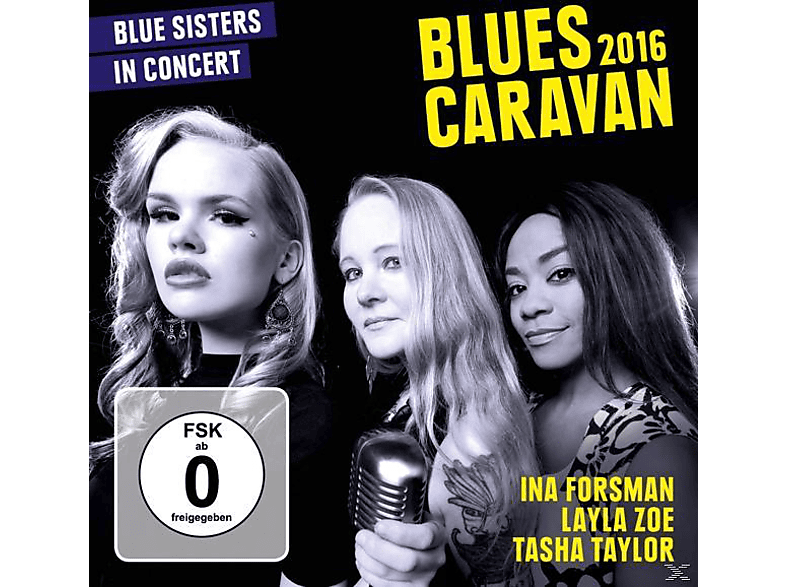 Ina Forsman, Layla Zoe, Tasha Taylor - Blues Caravan 2016 (CD + DVD Video) von RUF RECORD