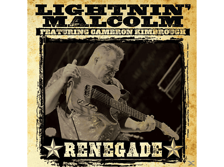 Ligthnin' Malcolm - Renegade (CD) von RUF RECORD