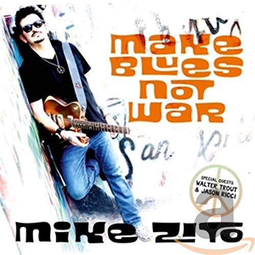 Make Blues Not War Make Blues Not War von RUF