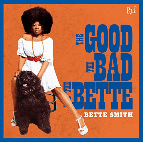 The Good,the Bad and the Bette von RUF RECORDS