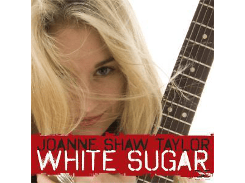 Joanne Shaw Taylor - White Sugar (CD) von RUF