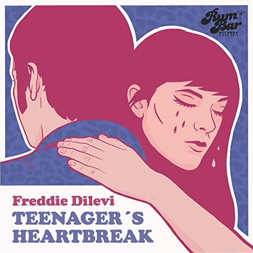Freddie Dilevi - Teenager's Heartbreak Freddie Dilevi - Teenager's Heartbreak von RUM BAR