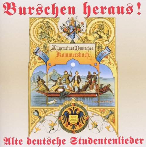 Burschen Heraus !-Alte Deutsche Studentenlieder Burschen Heraus !-Alte Deutsche Studentenlieder von RUNDFUNK-JUGENDCHOR WERNIGERODE