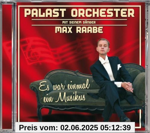 Es War Einmal Ein Musikus von Max Raabe & Palast Orchester