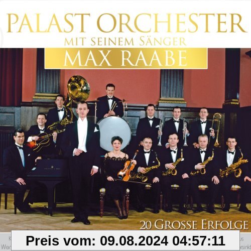 Max Raabe & Palast Orchester - 20 Große Erfolge von Raabe, Max & Palast Orchester