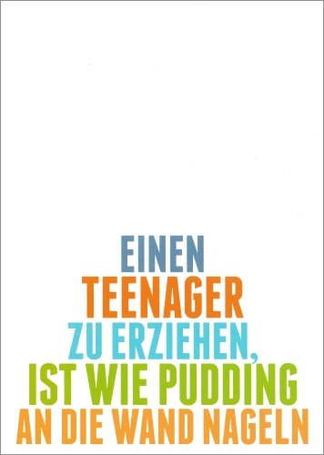 Rabenmütter Postkarte Sprüche & Humor Einen Teenager zu erziehen, ist wie Pudding ... von Rabenmütter