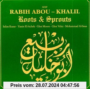 Roots and Sprouts von Rabih Abou-Khalil