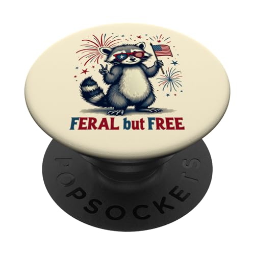 Feral but free Waschbär Patriotisch 4. Juli Feral and Free PopSockets Klebender PopGrip von Raccoon Feral & Free Independence Day 4th of july