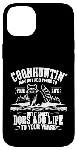 Coonhunter Add Life Waschbärjäger Waschbär Jagd Hülle für iPhone 14 Plus Coonhunter Add Life Waschbärjäger Waschbär Jagd Hülle für iPhone 14 Plus von Raccoon Hunting Outfit For Coonhunter & Enthusiast
