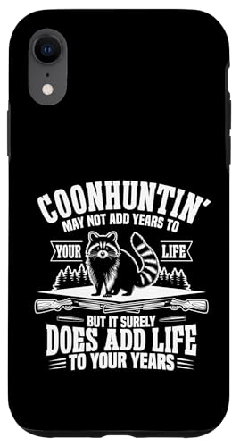 Coonhunter Add Life Waschbärjäger Waschbär Jagd Hülle für iPhone XR Coonhunter Add Life Waschbärjäger Waschbär Jagd Hülle für iPhone XR von Raccoon Hunting Outfit For Coonhunter & Enthusiast
