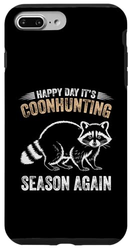 Waschbär Hunter Happy Days Coon Hunter Waschbär Jagd Hülle für iPhone 7 Plus/8 Plus Waschbär Hunter Happy Days Coon Hunter Waschbär Jagd Hülle für iPhone 7 Plus/8 Plus von Raccoon Hunting Outfit For Coonhunter & Enthusiast