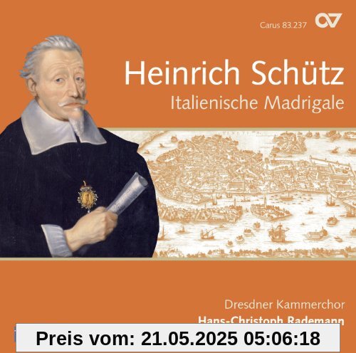 Heinrich Schütz: Italienische Madrigale von Rademann