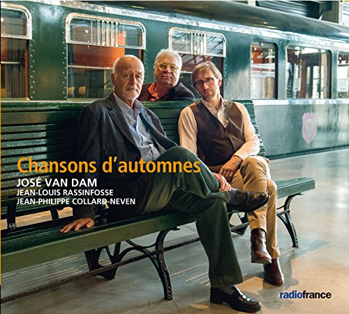 Jose Van Dam - Chansons d'Automnes Jose Van Dam - Chansons d'Automnes von Radio France