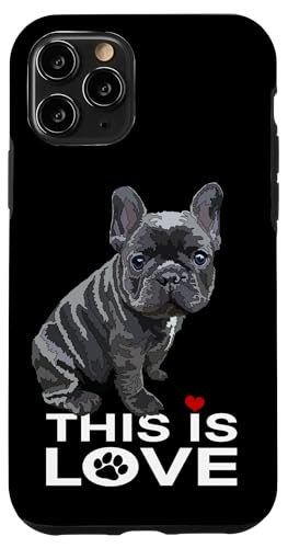 Black Frenchie This Is Love Dog Französische Bulldogge Liebhaber Hülle für iPhone 11 Pro von Raf THE ARTIST Designs