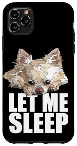 Chihuahua Let Me Sleep Chiwawa Hundeliebhaber, Weiß und Beige Hülle für iPhone 11 Pro Max Chihuahua Let Me Sleep Chiwawa Hundeliebhaber, Weiß und Beige Hülle für iPhone 11 Pro Max von Raf THE ARTIST Designs