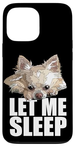 Chihuahua Let Me Sleep Chiwawa Hundeliebhaber, Weiß und Beige Hülle für iPhone 13 Pro Max Chihuahua Let Me Sleep Chiwawa Hundeliebhaber, Weiß und Beige Hülle für iPhone 13 Pro Max von Raf THE ARTIST Designs