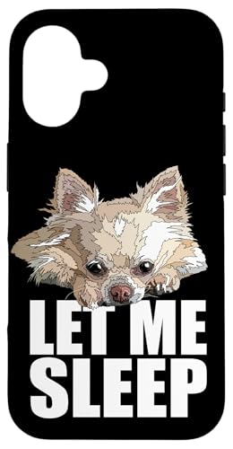 Chihuahua Let Me Sleep Chiwawa Hundeliebhaber, Weiß und Beige Hülle für iPhone 16 Chihuahua Let Me Sleep Chiwawa Hundeliebhaber, Weiß und Beige Hülle für iPhone 16 von Raf THE ARTIST Designs