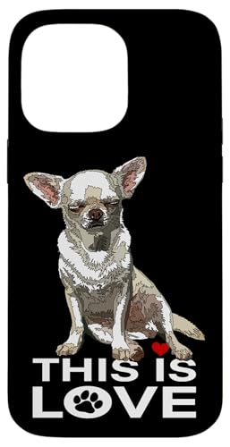 Weißer Chihuahua Teetasse Hund This Is Love Chiwawa Hülle für iPhone 14 Pro Max Weißer Chihuahua Teetasse Hund This Is Love Chiwawa Hülle für iPhone 14 Pro Max von Raf THE ARTIST Designs