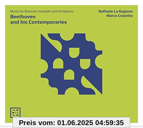 Beethoven und seine Zeitgenossen Beethoven und seine Zeitgenossen von Raffaele La Ragione