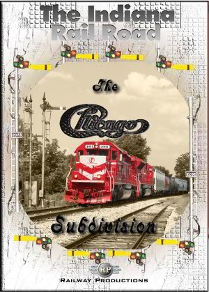 The Indiana Rail Road Chicago Subdivision Train DVD von Railway Productions