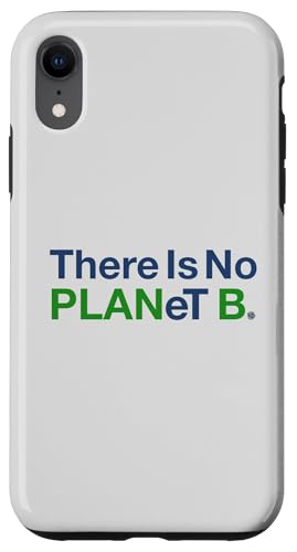 Es gibt keinen Planeten B Hülle für iPhone XR von RainFish Graphics