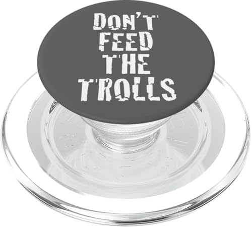 Füttern Sie die Trolle nicht PopSockets PopGrip für MagSafe Füttern Sie die Trolle nicht PopSockets PopGrip für MagSafe von RainFish Graphics
