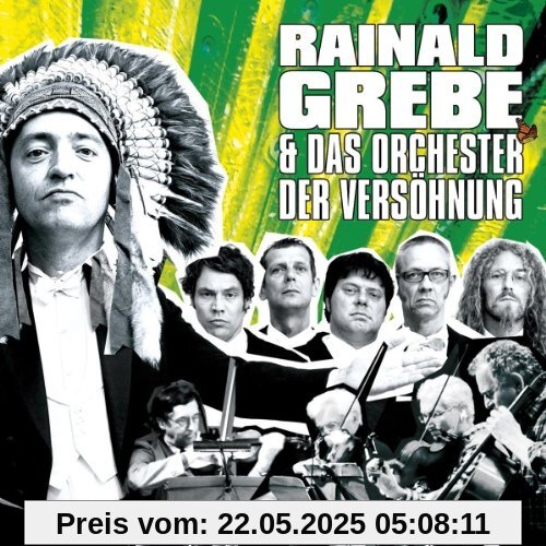 Rainald Grebe & das Orchester der Versöhnung von Rainald Grebe