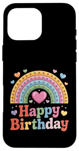 Happy Birthday für Frauen, Teenager, Mädchen, Kinder, Regenbogen Hülle für iPhone 16 Pro Max Happy Birthday für Frauen, Teenager, Mädchen, Kinder, Regenbogen Hülle für iPhone 16 Pro Max von Rainbow Birthday