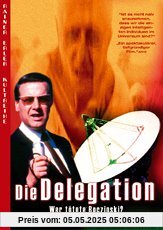 Die Delegation Die Delegation von Rainer Erler