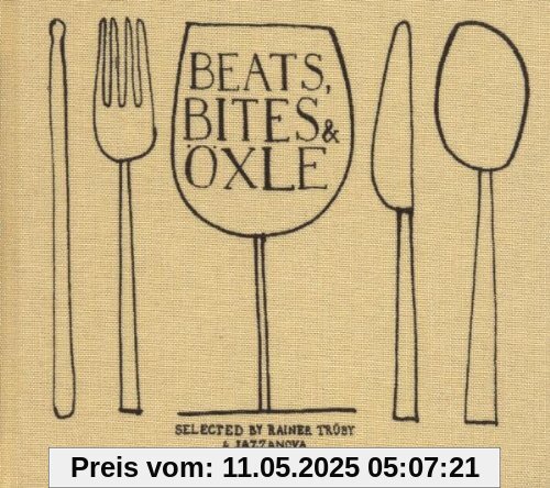 Beats, Bites & Öxle Beats, Bites & Öxle von Rainer Trüby