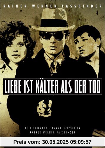 Liebe ist kälter als der Tod von Rainer Werner Fassbinder