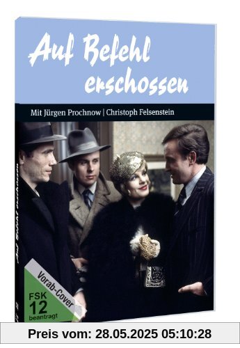 Auf Befehl erschossen von Rainer Wolffhardt