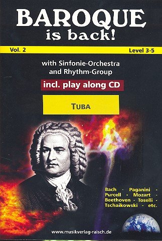 Baroque is back (+CD) vol.2: für Tuba von Raisch Musikverlag