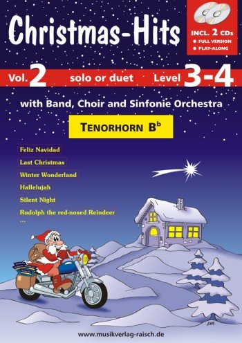 Christmas Hits vol.2 (+CD): für Tenorhorn in B von Raisch Musikverlag