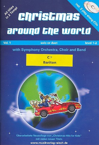 Christmas around the World vol.1 (+CD): für 1-2 Baritone in C, Bassschlüssel von Raisch Musikverlag