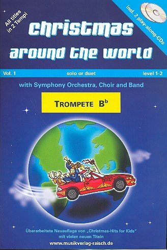 Christmas around the World vol.1 (+CD): für 1-2 Trompeten in B von Raisch Musikverlag
