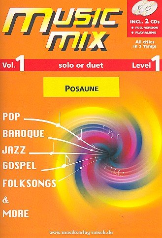 Music Mix vol.1 (+2 CD's): Posaune in C Bassschlüssel von Raisch Musikverlag
